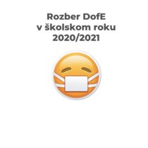 Rozbeh DofE v novom školskom roku 2020/2021 v čase sprísnených opatrení počas korony.