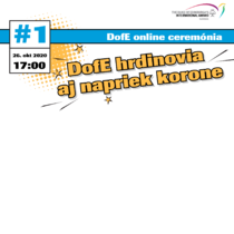 Prvá DofE online ceremónia na svete - DofE hrdinovia aj napriek korone (info a FAQ)