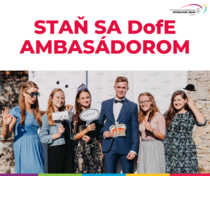 Hľadáme Ambasádorov DofE!